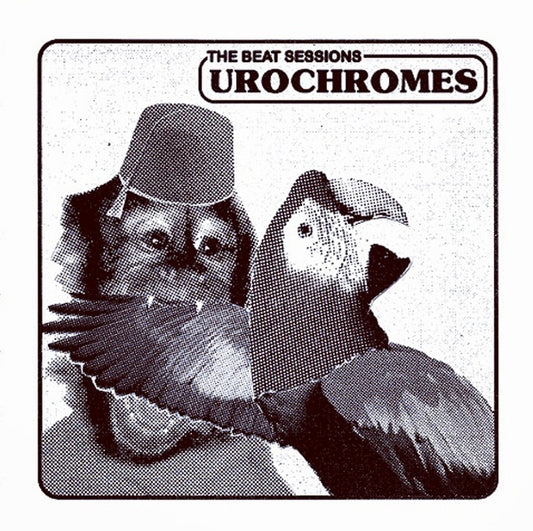 UROCHROMES - The Beat Sessions |