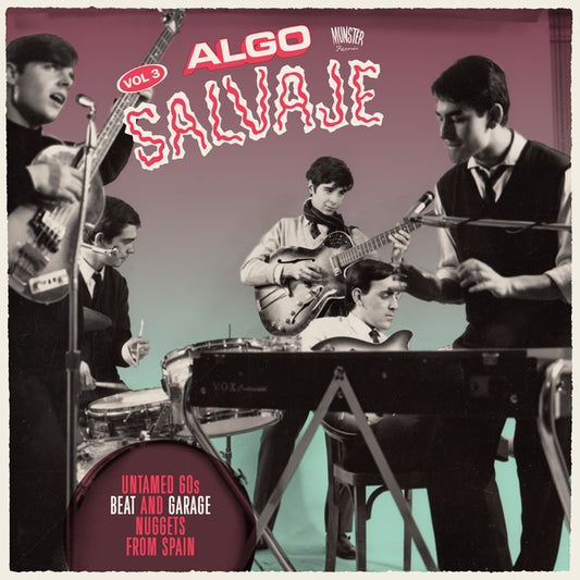 Algo Salvaje: Untamed 60s Beat and Garage Nuggets from Spain Vol. 3 |