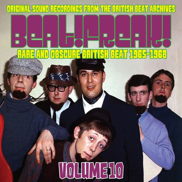 Beatfreak! Vol. 10: Rare and Obscure British Beat 1965-1968 |