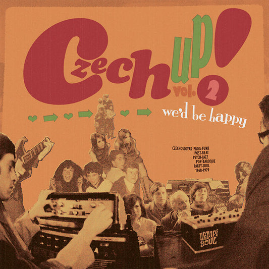 Czech Up! Vol. 2: We'd Be Happy |