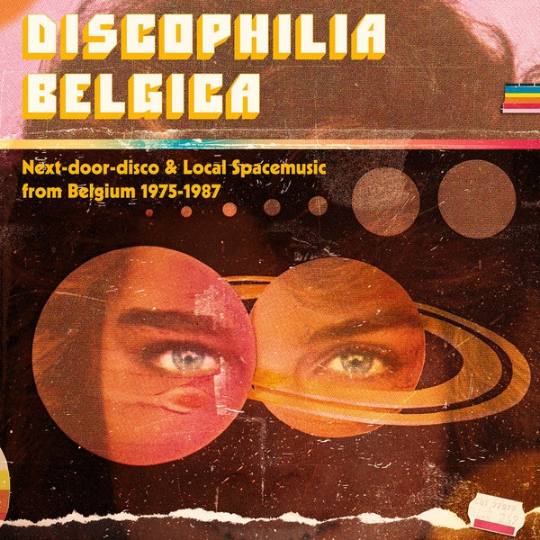 Discophilia Belgica: Next-door-disco & Local Spacemusic from Belgium 1975-1987 |