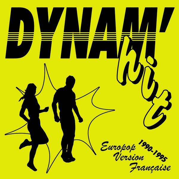 Dynam'hit: Europop Version Francaise 1990-1995 |