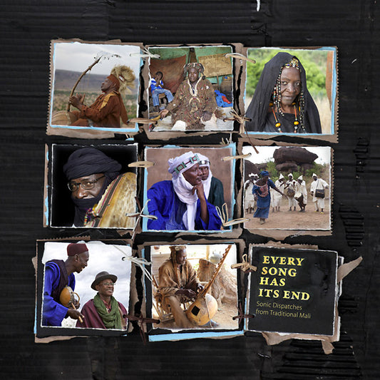 Every Song Has Its End: Sonic Dispatches from Traditional Mali |