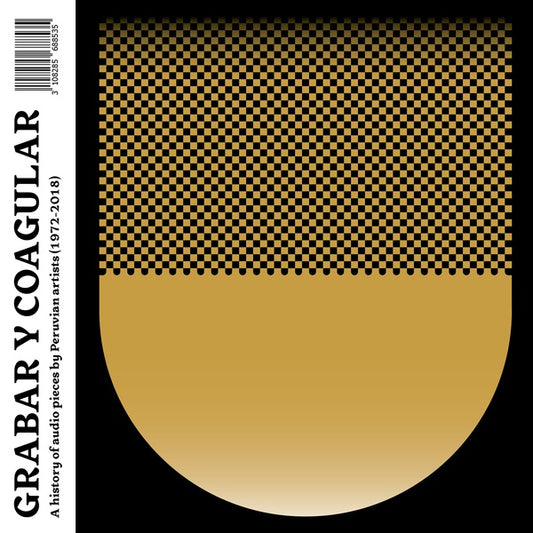 Va - Grabar Y Coagular: A History of Audio Pieces by Peruvian Artists (1972-2018) |
