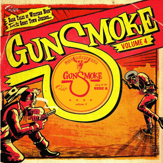 Gunsmoke Volume 4: Dark Tales Of Western Noir From A Ghost Town Jukebox (10" VINYL) | Mint (M) Mint (M) - COUNTRY *NEW*