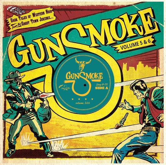 Gunsmoke Volume 5 + 6: Dark Tales Of Western Noir From A Ghost Town Jukebox |