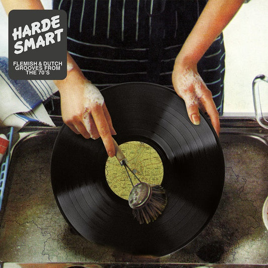 Harde Smart: Flemish & Dutch Grooves From The 70's |