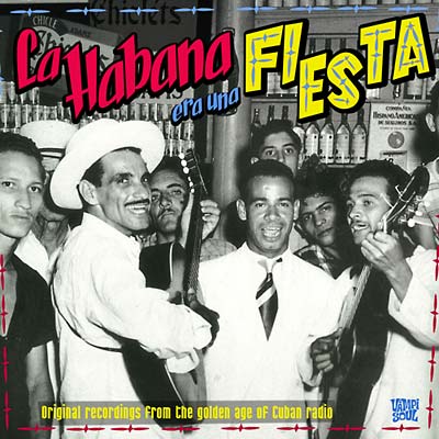 La Habana Era Una Fiesta |