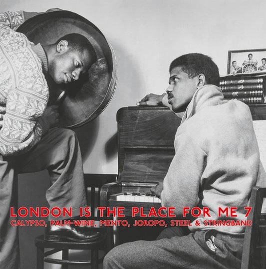 London Is The Place For Me 7: Calypso, Palm Wine, Mento, Joropo, Steel & Stringband (VINYL + CD) | Mint (M) Mint (M)