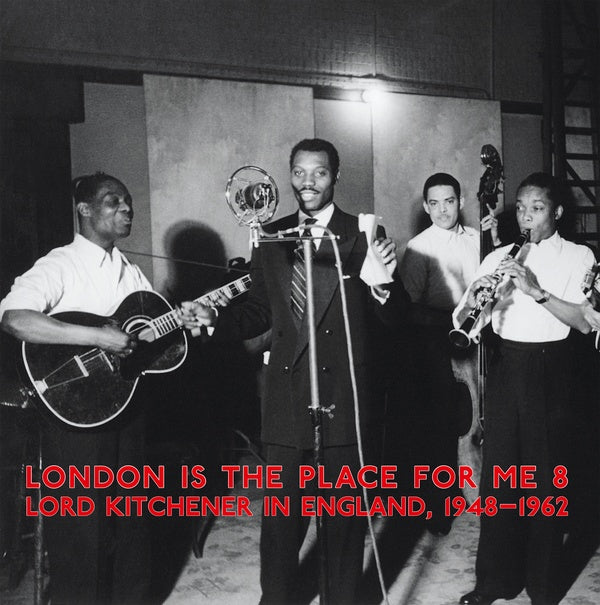 London Is The Place For Me 8: Lord Kitchener In England, 1948-1962 (VINYL | Mint (M) Mint (M) - JAZZ *NEW*