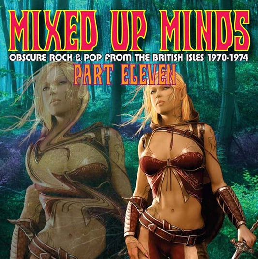 Mixed Up Minds Part Eleven: Obscure Rock & Pop from the British Isles 1970-1974 |