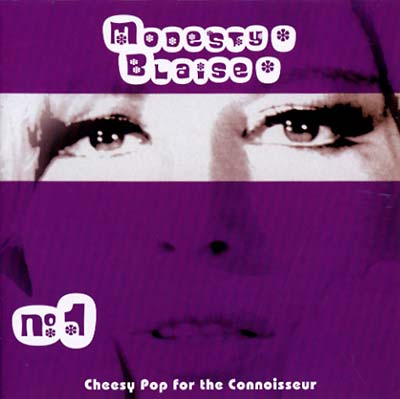 Modesty Blaise No. 1 - Cheesy Pop For The Connoisseur |