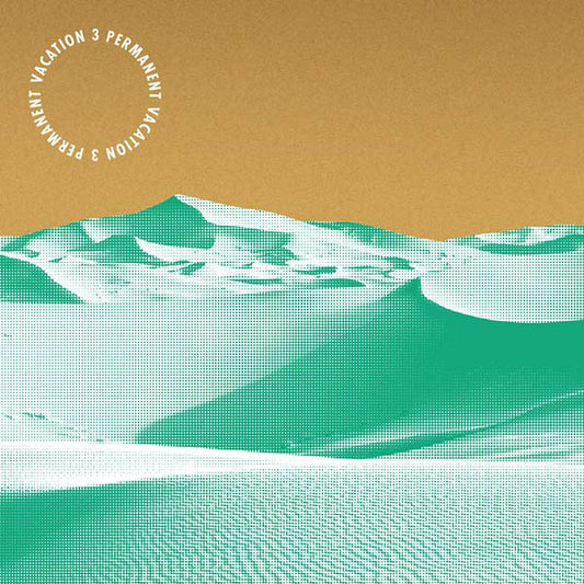 Permanent Vacation 3 |