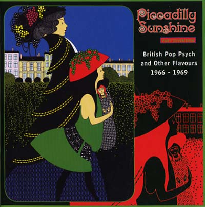 Piccadilly Sunshine Part Seventeen: British Pop Psych and Other Flavours 1966-1969 |