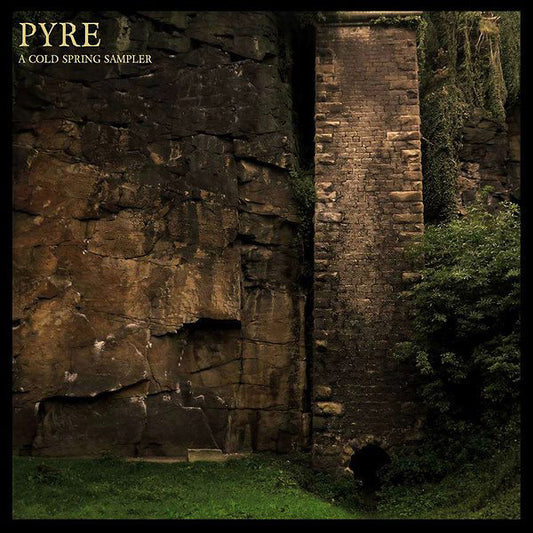 Pyre: A Cold Spring Sampler |