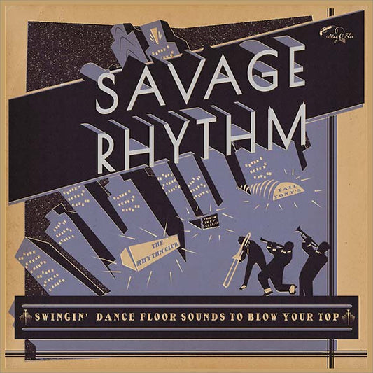 Va - Savage Rhythm: Swingin' Dance Floor Sounds to Blow Your Top |