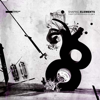 Shaping Elements: Poker Flat Recordings Volume 8 [Import] | Mint (M) Mint (M) - TECH HOUSE *NEW*