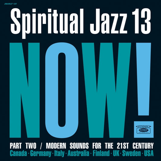 Spiritual Jazz 13: NOW Part 2 |