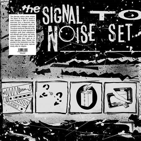 The Signal To Noise Set |
