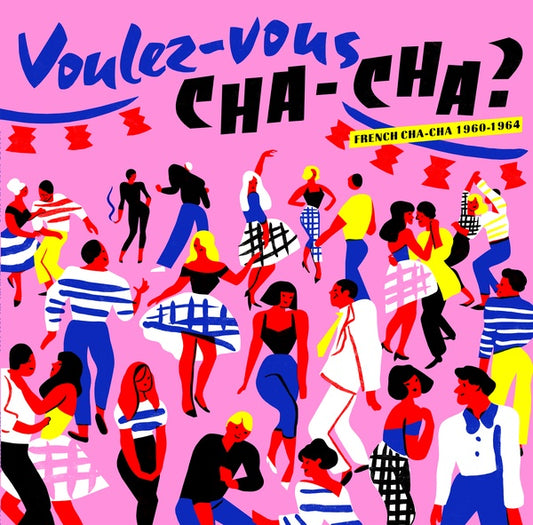 Va - Voulez-Vous Cha-Cha?: French Cha-Cha 1960-1964 |