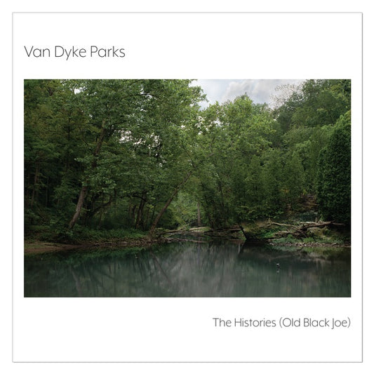 Van Dyke Parks - The Histories (Old Black Joe) |