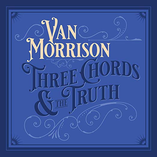 Van Morrison - Three Chords and the Truth [2LP | White Vinyl] |