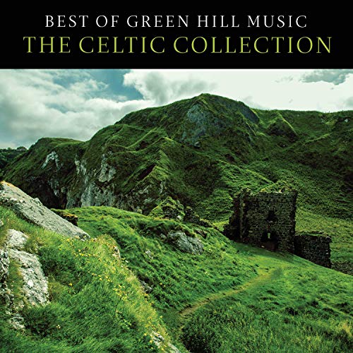 Various Artists - Best Of Green Hill: The Celtic Collection |