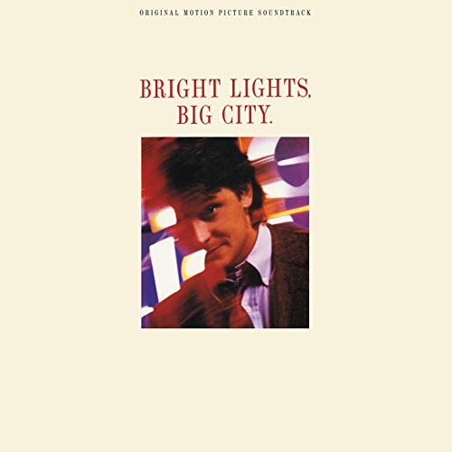 Bright Lights, Big City (Original Motion Picture Soundtrack)(Limited Edition)(Bone Colored Vinyl) |