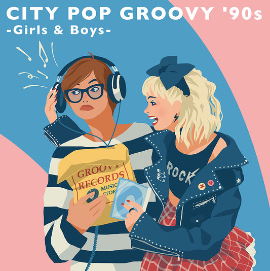Various Artists - City Pop Groovy '90S: Girls & Boys |