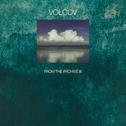 From The Archive Vol. 3... Compiled By Volcov [2LP] |