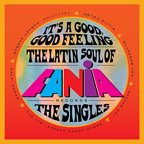 It's A Good, Good Feeling: The Latin Soul Of Fania Records (2 Lp's) |