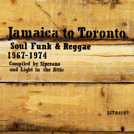 Various Artists - Jamaica To Toronto: Soul, Funk & Reggae 1967-1974 |