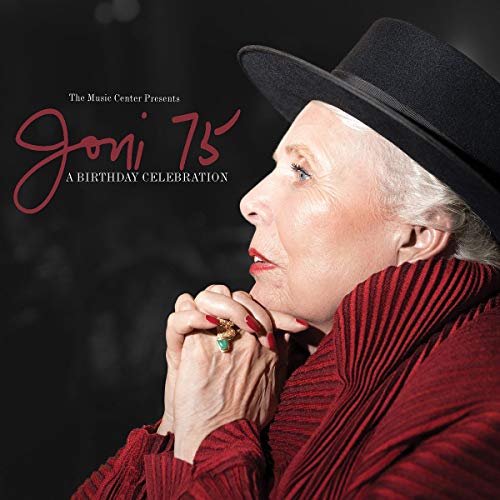 Joni 75: A Birthday Celebration |