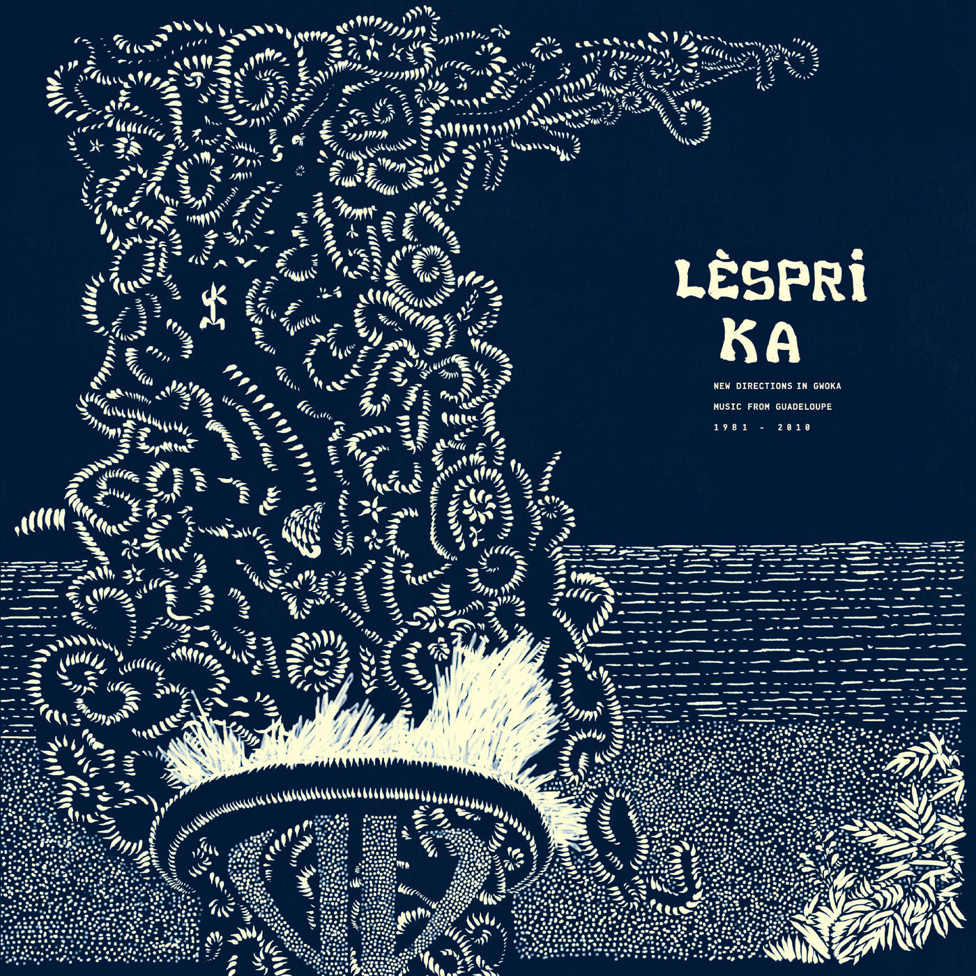 Various Artists - Lespri Ka: New Directions In Gwo Ka Music From Guadeloupe 1981-2010 |
