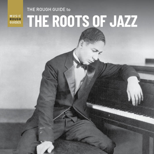 Rough Guide To The Roots Of Jazz (Various Artists) (CD) |
