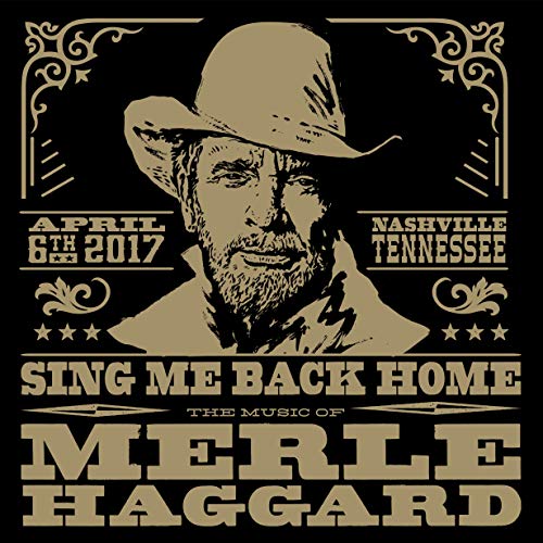 Various Artists - Sing Me Back Home: The Music Of Merle Haggard [2 CD/DVD] |