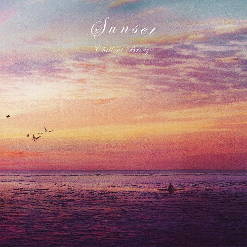 Various Artists - Sunset Chillout Breeze |