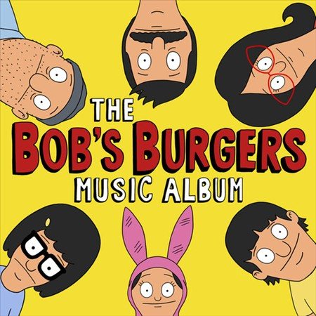 Various Artists - The Bob's Burgers Music Album (With Bonus 7", Digital Download Card) (4 Lp's) |