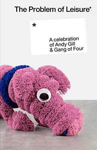 Various Artists - The Problem Of Leisure: A Celebration of Andy Gill and Gang Of Four (CASS) | NEW - ROCK *NEW*