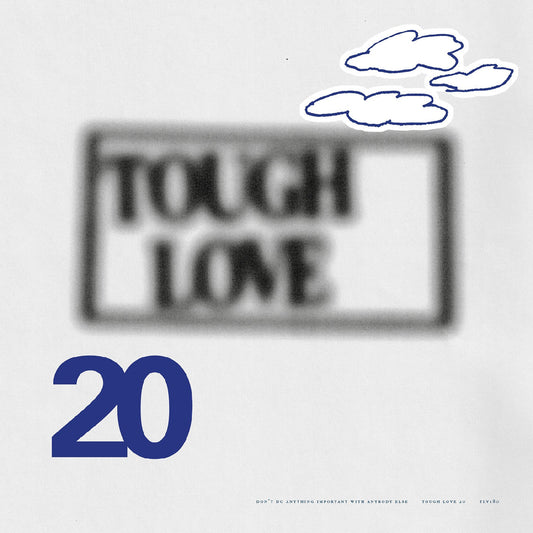 Tough Love 20: Don'T Do Anything Important With Anybody Else (Indie Exclusive Blue Vinyl) |