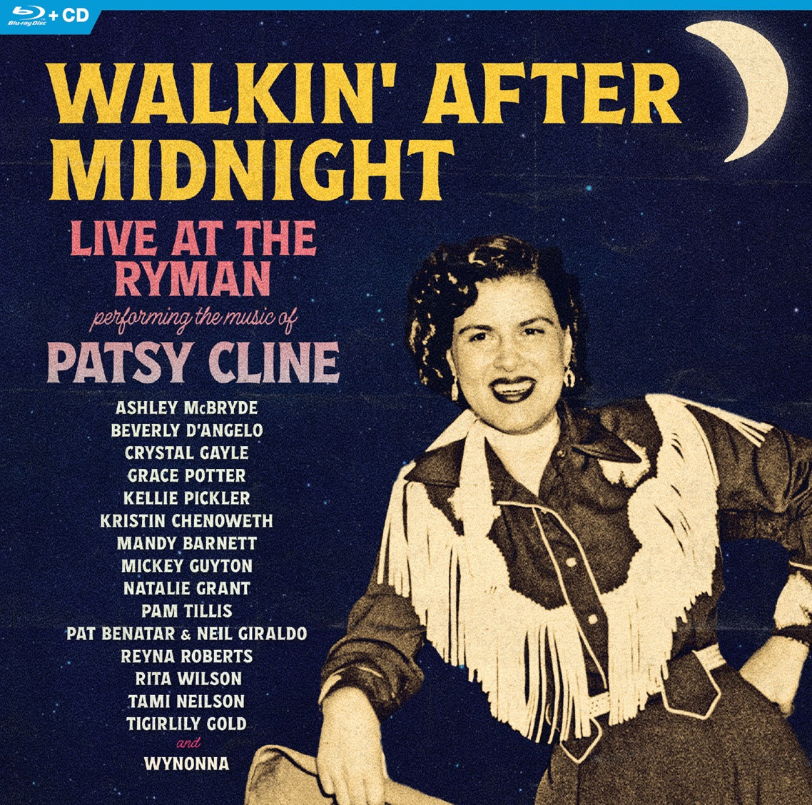 Walkin' After Midnight: The Music Of Patsy Cline [Blu-Ray/Cd] |