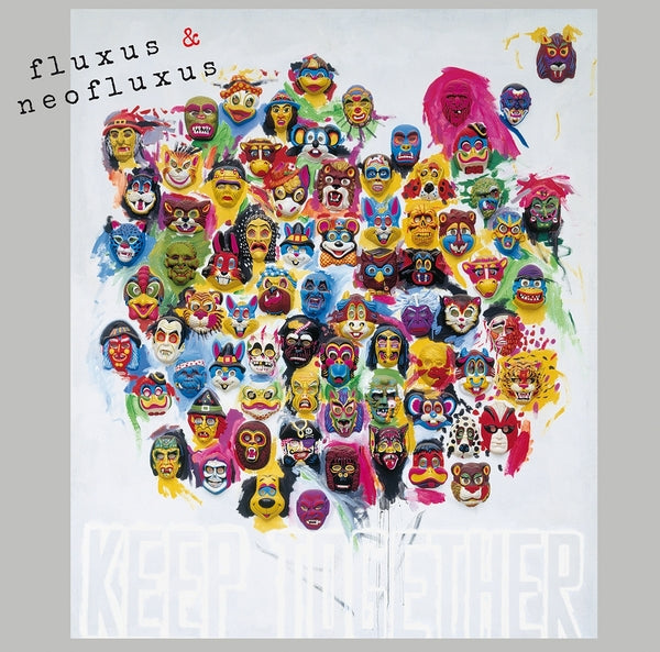 Fluxus & Neofluxus: Keep Together (Part Ii) |