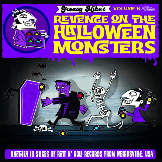 Greasy Mike Volume 8: Revenge On The Halloween Monsters |