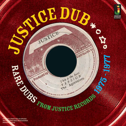 Justice Dub: Rare Dubs From Justice Records 1975-1977 |