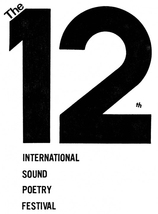 The 12Th Annual International Sound Poetry Festival |