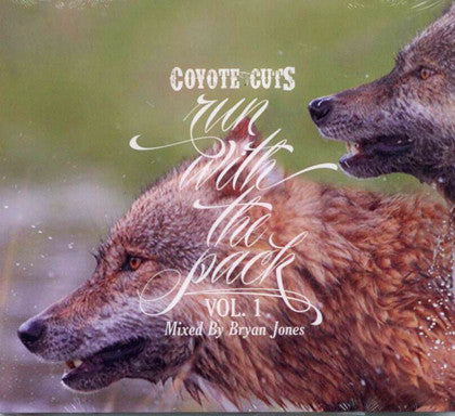 Coyote Cuts - Run With The Pack Vol 1 | Very Good Plus (VG+) Very Good Plus (VG+)