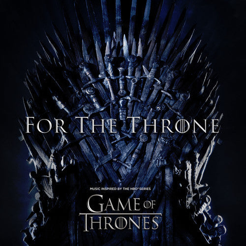 Various - For The Throne (Music Inspired By The Hbo Series Game Of Thrones) |