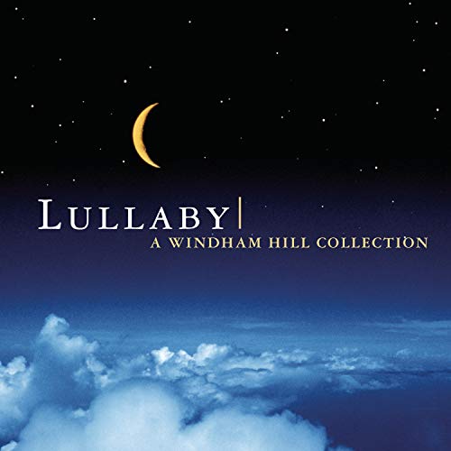 Lullaby: A Windham Collection |