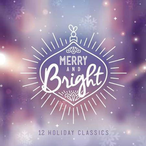Various Merry and Bright 12 Holiday Classics Universal Music Enterprises LP, Comp, Ltd, Pur Mint (M) Mint (M)