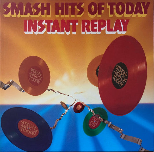 Smash Hits Of Today - Instant Replay | Near Mint (NM) Near Mint (NM)